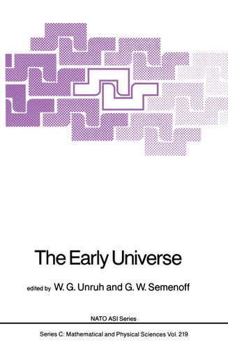 The Early Universe (Nato Science Series C: #219) book cover by 