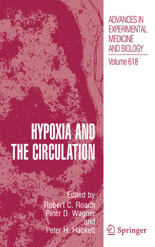 Hypoxia and the Circulation (Advances in Experimental Medicine and Biology #618) book cover by 