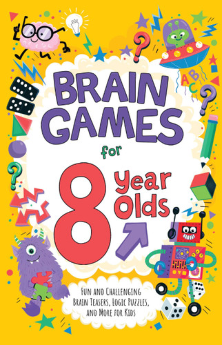 Brain Games for 8 Year Olds: Fun and Challenging Brain Teasers, Logic Puzzles, and More for Gritty Kids book cover by Gareth Moore
