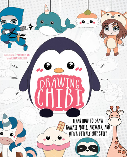 Drawing Chibi: Learn How to Draw Kawaii People, Animals, and Other Utterly Cute Stuff (How to Draw Books) book cover by 