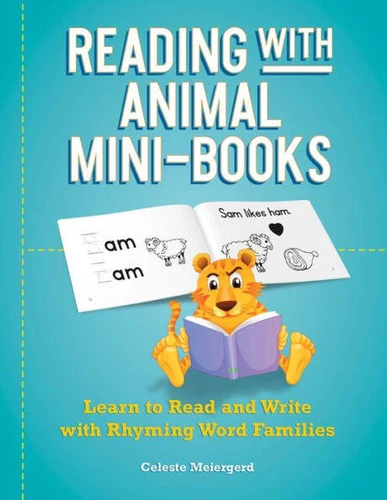 Reading with Animal Mini-Books: Learn to Read and Write with Rhyming Word Families (Books for Teachers) book cover by Celeste Meiergerd
