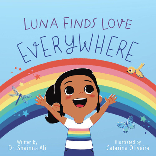 Luna Finds Love Everywhere: A Self-Love Book for Kids book cover by Shainna Ali