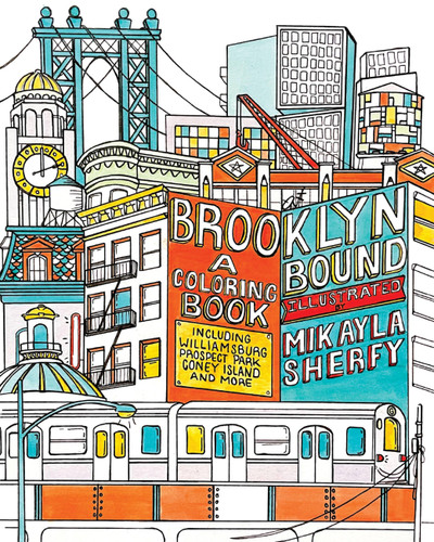 Brooklyn Bound: A Coloring Book: Including Williamsburg, Prospect Park, Coney Island, and More book cover by 