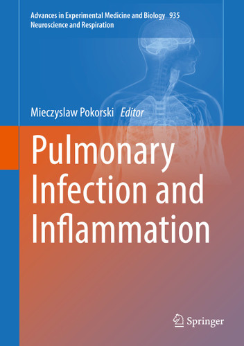 Pulmonary Infection and Inflammation (Advances in Experimental Medicine and Biology #935) book cover by 
