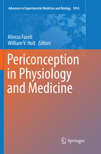 Periconception in Physiology and Medicine (Advances in Experimental Medicine and Biology #1014) book cover by 