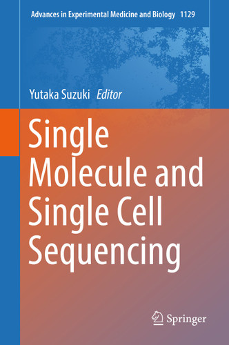 Single Molecule and Single Cell Sequencing (Advances in Experimental Medicine and Biology #1129) book cover by 