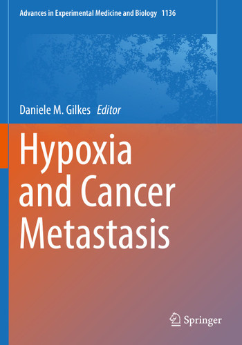Hypoxia and Cancer Metastasis (Advances in Experimental Medicine and Biology #1136) book cover by 