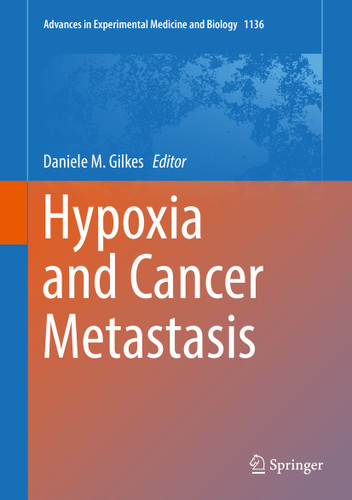 Hypoxia and Cancer Metastasis (Advances in Experimental Medicine and Biology #1136) book cover by 