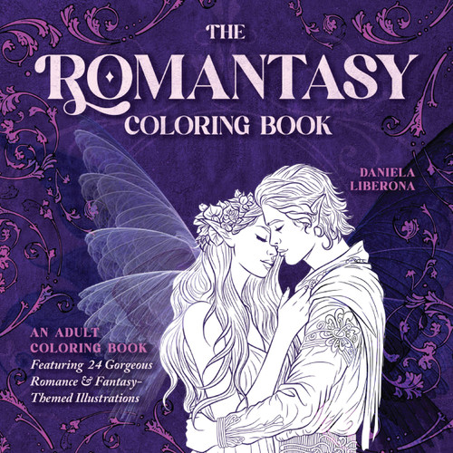 The Romantasy Coloring Book: An Adult Coloring Book Featuring 24 Gorgeous Romance and Fantasy-Themed Illustrations book cover by Daniela Liberona