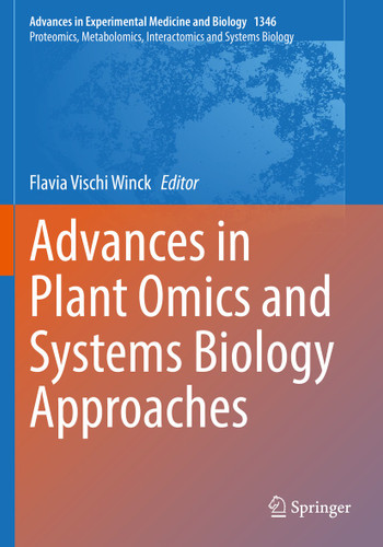 Advances in Plant Omics and Systems Biology Approaches (Advances in Experimental Medicine and Biology #1346) book cover by 