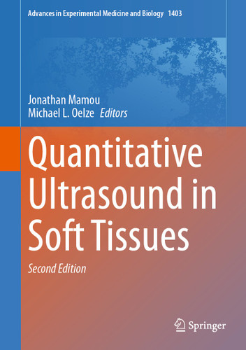 Quantitative Ultrasound in Soft Tissues (Advances in Experimental Medicine and Biology #1403) book cover by 