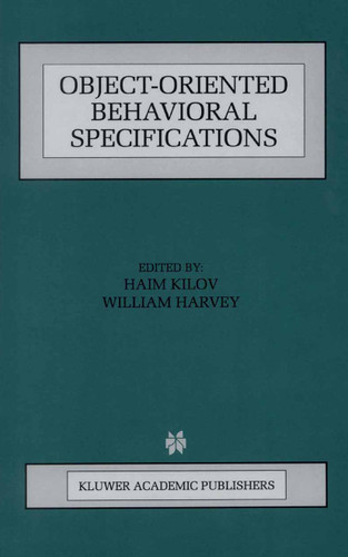 Object-Oriented Behavioral Specifications (The Springer International Series in Engineering and Computer Science #371) book cover by 