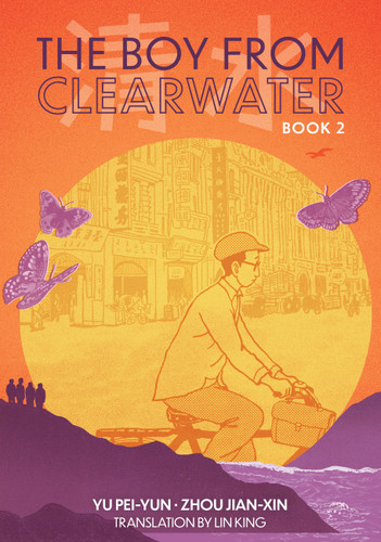 The Boy From Clearwater: Book 2 book cover by Yu Pei-Yun