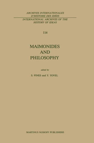 Maimonides and Philosophy (International Archives of the History of Ideas Archives internationales d'histoire des idées #114) book cover by 