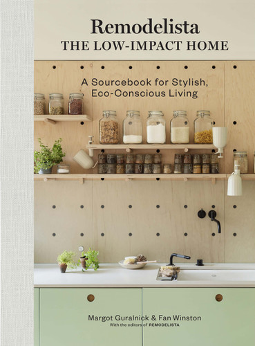 Remodelista: The Low-Impact Home: A Sourcebook for Stylish, Eco-Conscious Living (Remodelista) book cover by Margot Guralnick, Fan Winston