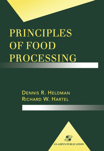 Principles of Food Processing (Food Science Text Series) book cover by Richard W Hartel, Dennis R. Heldman