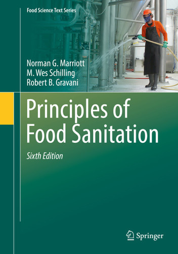 Principles of Food Sanitation (Food Science Text Series) book cover by Norman G. Marriott, M. Wes Schilling, Robert B. Gravani