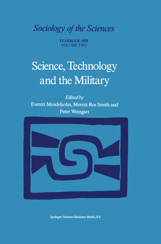 Science, Technology and the Military (Sociology of the Sciences Yearbook #12/1/2) book cover by 