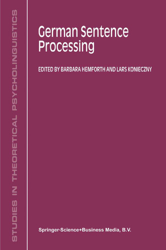 German Sentence Processing (Studies in Theoretical Psycholinguistics #24) book cover by 