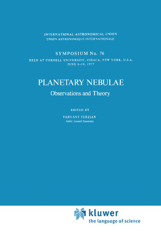 Planetary Nebulae: Observations and Theory (International Astronomical Union Symposia #76) book cover by 