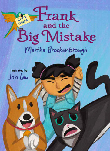 Frank and the Big Mistake: Book 3 book cover by Martha Brockenbrough