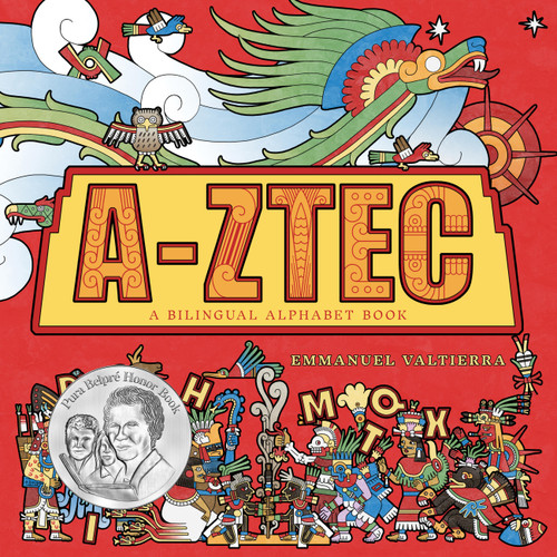 A-Ztec: A Bilingual Alphabet Book book cover by Emmanuel Valtierra