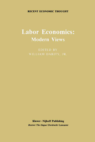 Labor Economics: Modern Views (Recent Economic Thought #4) book cover by 