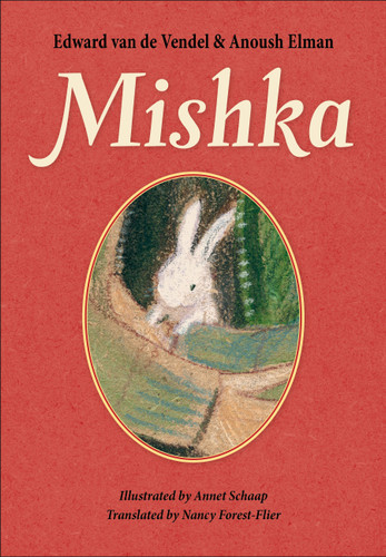 Mishka book cover by Edward van de Vendel, Anoush Elman