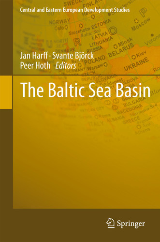 The Baltic Sea Basin (Central and Eastern European Development Studies (CEEDES)) book cover by 