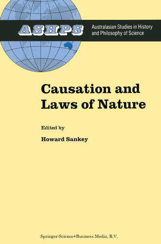 Causation and Laws of Nature (Studies in History and Philosophy of Science #14) book cover by 