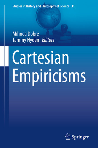 Cartesian Empiricisms (Studies in History and Philosophy of Science #31) book cover by 