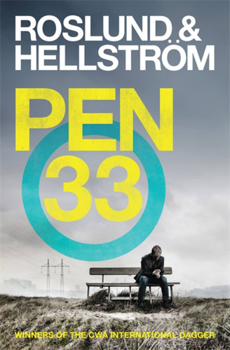 Pen 33 (An Ewert Grens Thriller #1) book cover by Anders Roslund, Borge Hellstrom