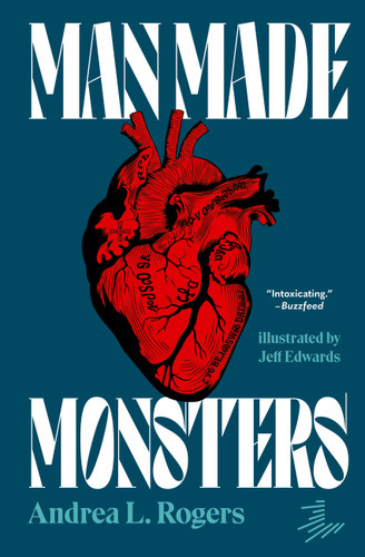 Man Made Monsters book cover by Andrea L. Rogers