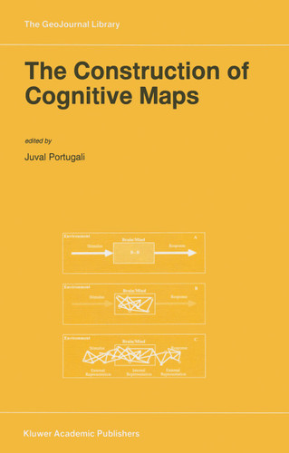 The Construction of Cognitive Maps (GeoJournal Library #32) book cover by 