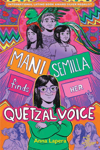 Mani Semilla Finds Her Quetzal Voice book cover by Anna Lapera