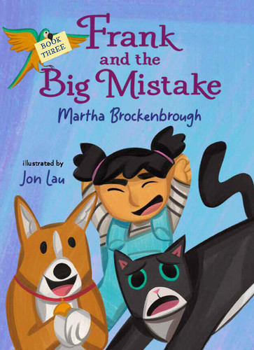 Frank and the Big Mistake: Book 3 book cover by Martha Brockenbrough