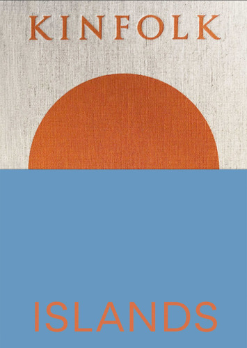 Kinfolk Islands (Kinfolk Adventures) book cover by John Burns