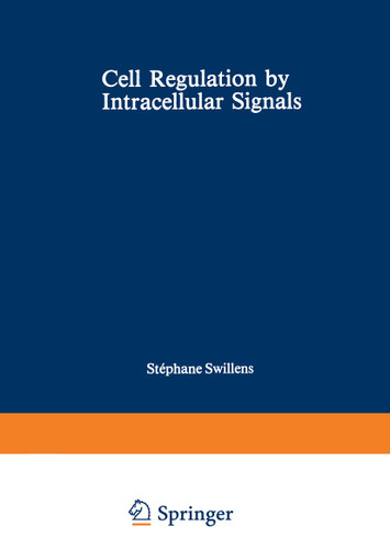 Cell Regulation by Intracellular Signals (NATO Science Series A: #44) book cover by 
