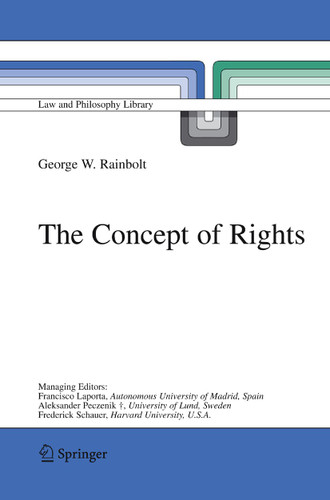 The Concept of Rights (Law and Philosophy Library #73) book cover by George W. Rainbolt