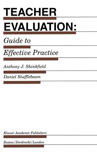 Teacher Evaluation: Guide to Effective Practice (Evaluation in Education and Human Services #41) book cover by Anthony J. Shinkfield, D.L. Stufflebeam
