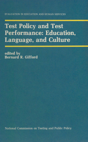 Test Policy and Test Performance: Education, Language, and Culture (Evaluation in Education and Human Services #23) book cover by 