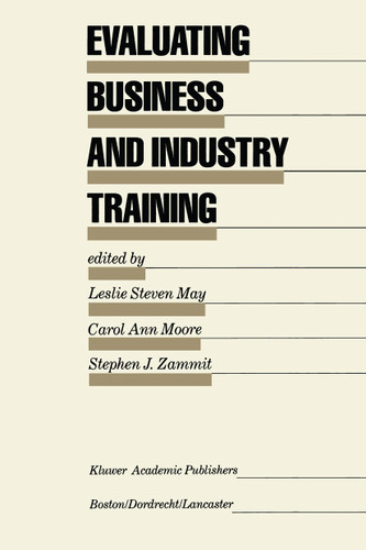 Evaluating Business and Industry Training (Evaluation in Education and Human Services #17) book cover by 
