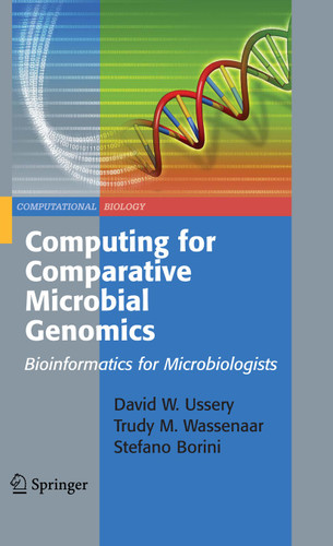 Computing for Comparative Microbial Genomics: Bioinformatics for Microbiologists (Computational Biology #8) book cover by David Wayne Ussery, Trudy M. Wassenaar, Stefano Borini