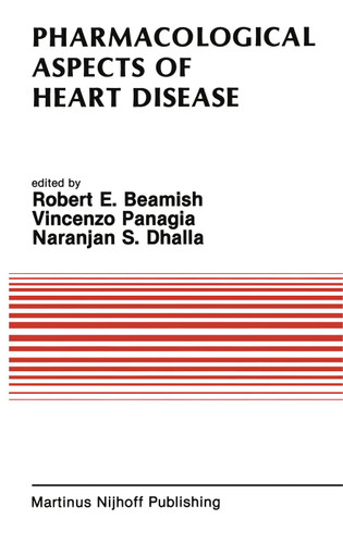 Pharmacological Aspects of Heart Disease: Proceedings of an International Symposium on Heart Metabolism in Health and Disease and the Third Annual Cardiology Symposium of the University of Manitoba, July 8–11, 1986, Winnipeg, Canada book cover by 