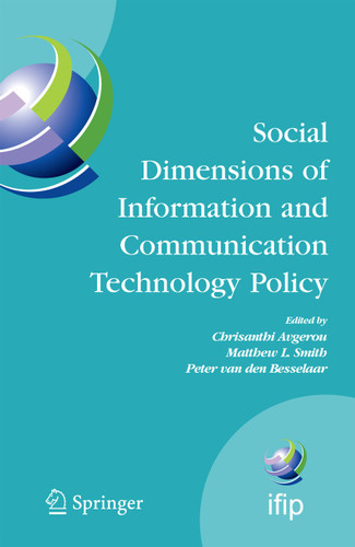 Social Dimensions of Information and Communication Technology Policy: Proceedings of the Eighth International Conference on Human Choice and Computers (HCC8), IFIP TC 9, Pretoria, South Africa, September 25-26, 2008 book cover by 