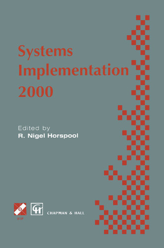 Systems Implementation 2000 (IFIP Advances in Information and Communication Technology) book cover by 