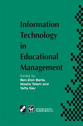 Information Technology in Educational Management (IFIP Advances in Information and Communication Technology) book cover by 