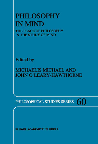 Philosophy in Mind: The Place of Philosophy in the Study of Mind (Philosophical Studies Series #60) book cover by 