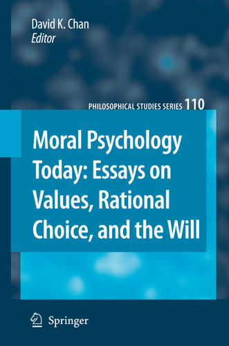 Moral Psychology Today: Essays on Values, Rational Choice, and the Will (Philosophical Studies Series #110) book cover by 
