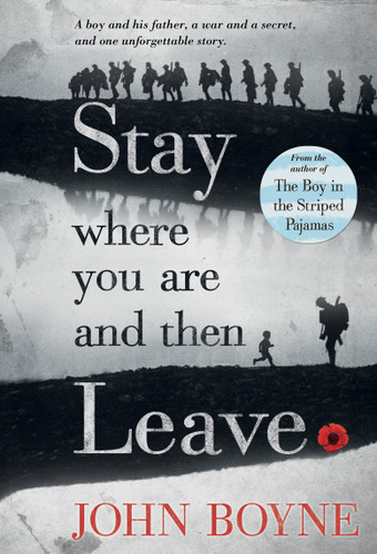 Stay Where You Are And Then Leave book cover by John Boyne